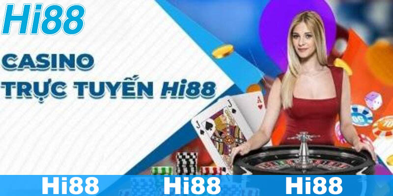 Mẹo Chơi Casino - Chia Sẻ Kinh Nghiệm Thắng Lớn Từ Hi88 1 Tổng quan về casino Hi88